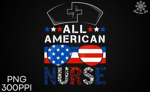 A Design Review: The All American Nurse Sublimation PNG