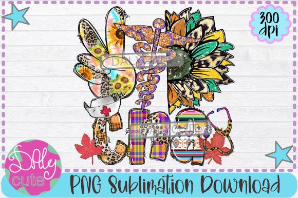 A Designer's Review of the Peace Love CNA Sunflower Nurse PNG